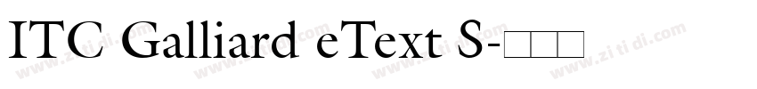 ITC Galliard eText S字体转换